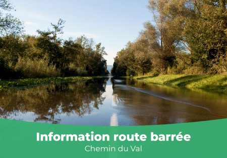 Route barrée : Chemin du Val