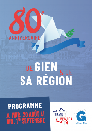 80e anniversaire de la Libération de Gien & de sa région